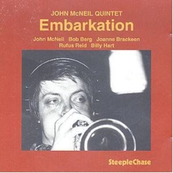 John McNeil Quintet Embarkation CD
