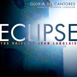 Gloriae Dei Cantores Eclipse: The Voice Of Jean Langlais CD