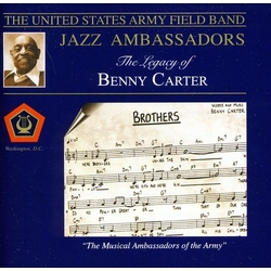 Jazz Ambassadors The Legacy Of Benny Carter CD