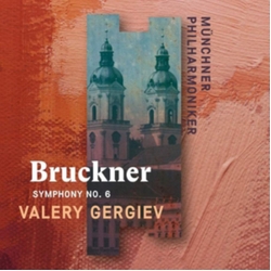 Munchner Philharmoniker / Valery,Gergiev Bruckner: Sym NO. 6 (Recorded Live at ST. Florian) CD
