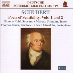 Schubert & Simone Nold & Marcus Ullmann & Thomas Bauer & Ulrich Eisenlohr Poets Of Sensibility, Vols. 1 And 2 CD