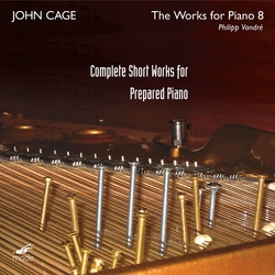 Cage / Vandre Complete Short Works for Prepared Piano CD