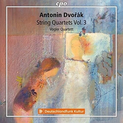 Antonín Dvořák & Vogler Quartett String Quartets Vol. 3 CD