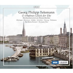 Georg Philipp Telemann & Oitzinger & Morrison & Schäfer & Schröder & Vieweg & Pelekanos & Das Kleine Konzert & Hermann Max O Erhabnes Glück Der CD