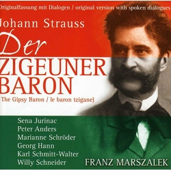 Strauß Jr. & Marszalek & Jurinac & Anders & Schröder & Hann & Schmitt-Walter & Schneider Der Zigeunerbaron | Gesamtaufnahme 1949 & Bonus: Karneval CD