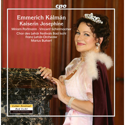 Emmerich Kálmán & Miriam Portmann & Vincent Schirrmacher & Chor Des Lehár Festival Bad Ischl & Franz Lehár-Orchester & Marius Burkert Kaiserin CD