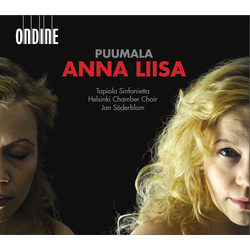 Veli-Matti Puumala & Helena Juntunen & Jorma Hynninen & Tanja Kauppinen & Ville Rusanen & Tapiola Sinfonietta & Helsinki Chamber Choir & Jan 2 CD