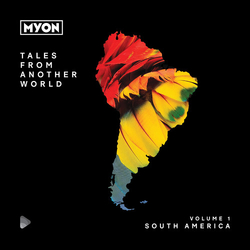 Mÿon Tales From Another World: Volume 1 South America 2 CD