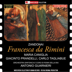 Zandonai & Maria Caniglia & Giacinto Prandelli & Carlo Tagliabue & Orchestra Sinfonica & Coro di Roma della RAI & Antonio Guarnieri Francesca Da CD
