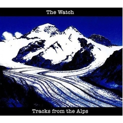 The Watch Tracks From The Alps CD