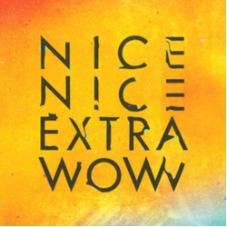 Nice Nice Extra Wow VINYL 2 LP