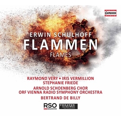 Erwin Schulhoff & Raymond Very & Iris Vermillion & Stephanie Friede & Arnold Schoenberg Chor & ORF Vienna Radio Symphony Orchestra & Bertrand De CD