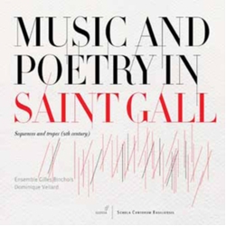 Ensemble Gilles Binchois & Dominique Vellard Music And Poetry In St Gallen CD