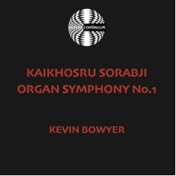 Kaikhosru Sorabji & Kevin Bowyer Organ Symphony No. 1 CD