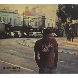Mick Hart Where I Go CD