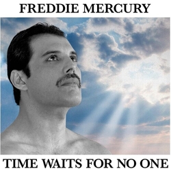 Freddie Mercury Time Waits For No One VINYL 7"