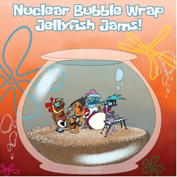Nuclear Bubble Wrap Jellyfish Jams! VINYL 7"