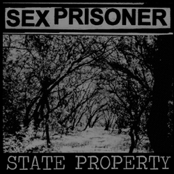 Sex Prisoner State Property VINYL 7"
