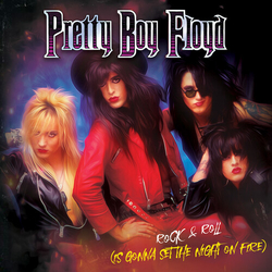 Pretty Boy Floyd Rock & Roll (Is Gonna Set the Night on Fire) VINYL 7"