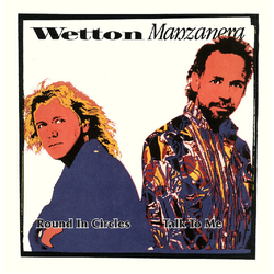 Wetton & Manzanera Round In Circles / Talk To Me BLUE OPAQUE VINYL 7"