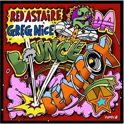 Red Astaire & Greg Nice Bounce 2 Da Beatbox VINYL 7"