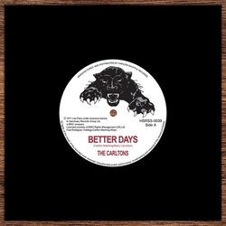 The Carltons / Lee Perry Better Days / Station Underground News VINYL 7"