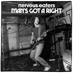 Nervous Eaters Man's Got A Right/No More Idols 7-INCH SINGLE