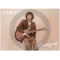 Frank Ely Maisayaw VINYL 7"