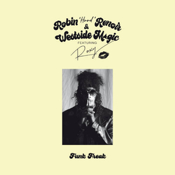 Robin / Westside Magic Renoir Funk Freak VINYL 7"
