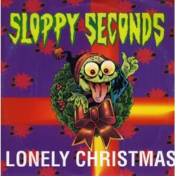 Sloppy Seconds Lonely Christmas VINYL 7"