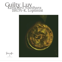 Bron-K X Loptimist Guilty Luv (Kenichiro Nishihara Remix) / Guilty Luv 7-INCH SINGLE