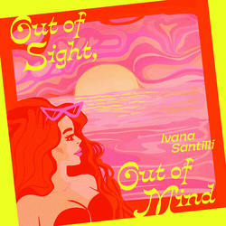 Ivana Santilli Out Of Sight, Out Of Mind B/w Air Of Love - Picture Sleeve 7-INCH SINGLE