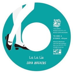 Sofa Rockers La La Lie / Case Of Insanity VINYL 7"