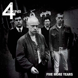 4 Skins Five More Years VINYL 7"