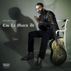 Néstor Pardo Con La Muerte Dí / La Pena Tiene Su Final 7-INCH SINGLE