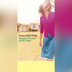 Every Little Thing Shapes Of Love / Landscape VINYL 7"