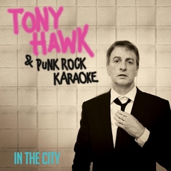 Tony / Punk Rock Karaoke Hawk In The City VINYL 7"