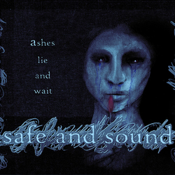 Safe & Sound Ashes Lie & Wait VINYL 7"