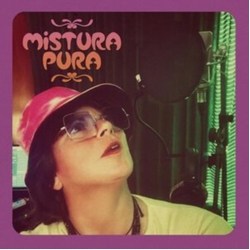Mistura Pura Mah' Wah Funk B/W Love IS Full of Colours VINYL 7"