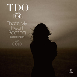 Tdo with Refa That's My Heart Beating / COLD VINYL 7"