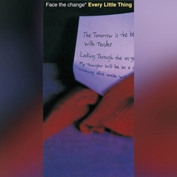 Every Little Thing Face The Change / Aigaaru VINYL 7"