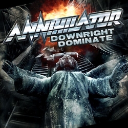 Annihilator Downright Dominate VINYL 7"