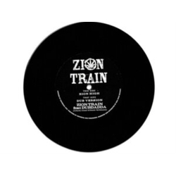 Zion Train Zion High / Dub Version VINYL 7"
