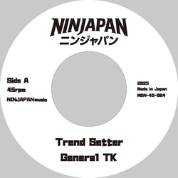 General Tk / Daddy Lynx Trend Setter / The Hottest VINYL 7"