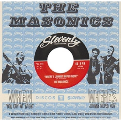 The Masonics When You Cry at Night VINYL 7"