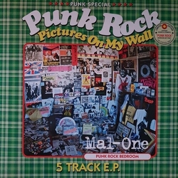 Mal-One Punk Rock Pictures On My Wall VINYL 12"