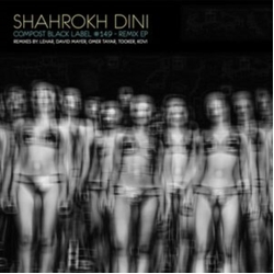Shahrokh Dini Remix EP VINYL 12"
