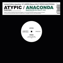 Atypic & Anaconda Otaku / Ideas For Virtual Reality 12-INCH SINGLE