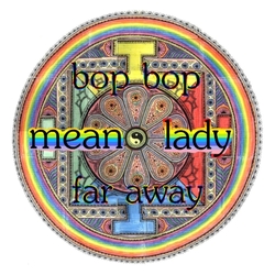 Mean Lady Bop Bop / Far Away VINYL 7"