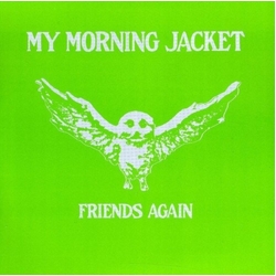 My Morning Jacket Friends Again VINYL 7"